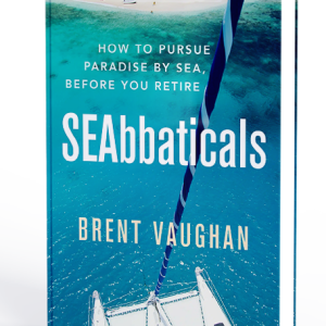 SEAbbaticals: How to pursue paradise, BEFORE you retire